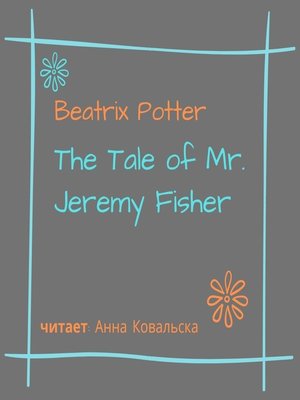 cover image of The Tale of Mr. Jeremy Fisher
